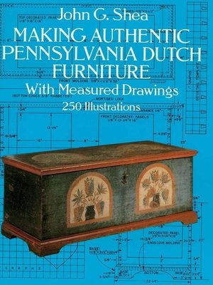 cover image of Making Authentic Pennsylvania Dutch Furniture